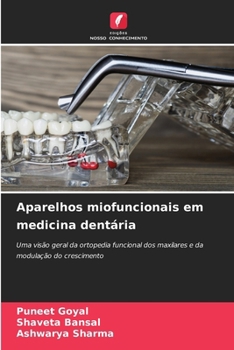 Aparelhos miofuncionais em medicina dentária (Portuguese Edition)