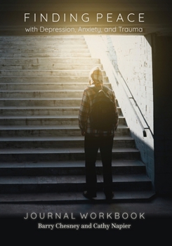 Paperback Finding Peace with Depression, Anxiety, and Trauma Book