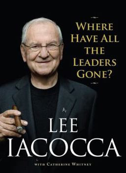 Hardcover Where Have All the Leaders Gone? Book