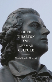 Hardcover Edith Wharton and German Culture Book