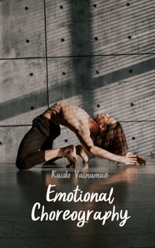 Paperback Emotional Choreography Book