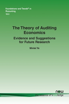 Paperback The Theory of Auditing Economics: Evidence and Suggestions for Future Research Book