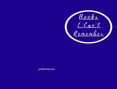 Books I Can't Remember (Dark Blue Cover)
