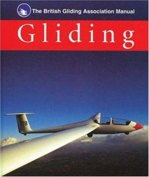 Hardcover Gliding: The British Gliding Association Manual Book