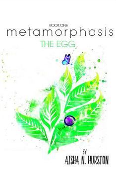 Paperback Metamorphosis: Book One: The Egg Book