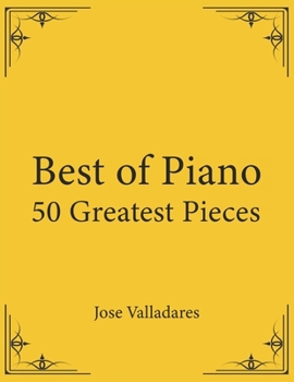 Paperback Best of Piano: 50 Greatest Pieces Book