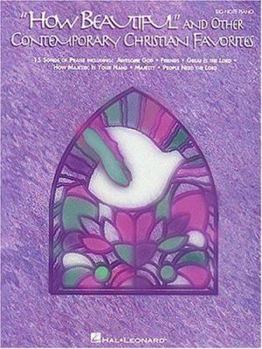 Paperback How Beautiful and Other Contemporary Christian Favorites Book