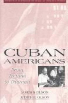 Paperback Cuban Americans: From Trauma to Triumph Book