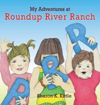 Hardcover My Adventures at Roundup River Ranch Book