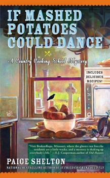 If Mashed Potatoes Could Dance - Book #2 of the Gram’s Country Cooking School Mystery