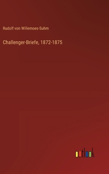 Hardcover Challenger-Briefe, 1872-1875 [German] Book