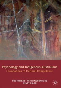 Paperback Psychology and Indigenous Australians: Foundations of cultural competence Book