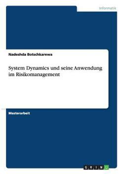 Paperback System Dynamics und seine Anwendung im Risikomanagement [German] Book