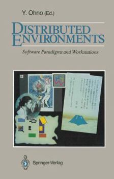 Hardcover Distributed Environments: Software Paradigms and Workstations Book