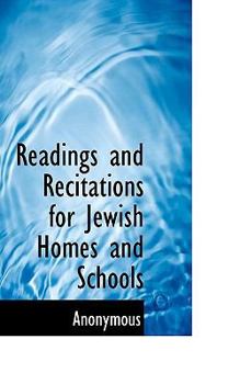 Paperback Readings and Recitations for Jewish Homes and Schools Book