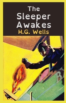 Paperback The Sleeper Awakes Illustrated Book