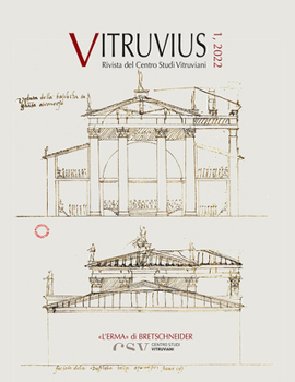 Vitruvius 1, 2022: Rivista del Centro Studi Vitruviani