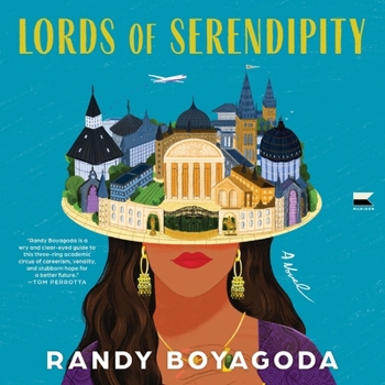 Lords of Serendipity: A Novel