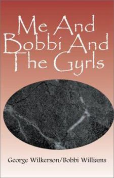 Paperback Me and Bobbi and the Gyrls Book