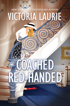 Coached Red-Handed - Book #4 of the Life Coach Mystery