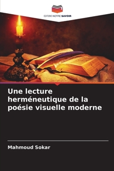 Paperback Une lecture herméneutique de la poésie visuelle moderne [French] Book