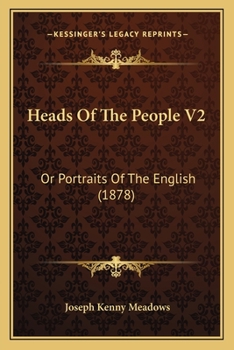 Paperback Heads Of The People V2: Or Portraits Of The English (1878) Book