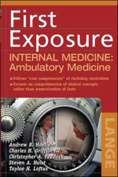 Paperback First Exposure to Internal Medicine: Ambulatory Medicine Book