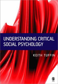 Paperback Understanding Critical Social Psychology Book