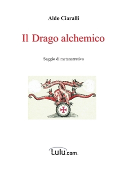 Hardcover Il Drago alchemico [Italian] Book