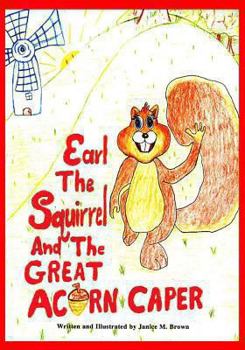 Paperback Earl The Squirrel And The Great Acorn Caper Book