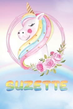 Paperback Suzette: Suzette's Unicorn Personal Custom Named Diary Planner Perpetual Calander Notebook Journal 6x9 Personalized Customized Book