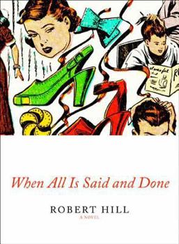 Hardcover When All Is Said and Done Book