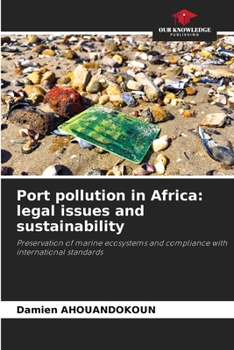 Paperback Port pollution in Africa: legal issues and sustainability Book