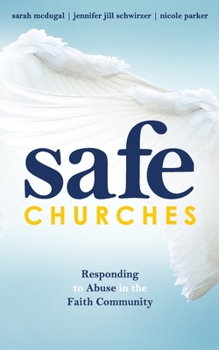 Paperback Safe Churches: Responding to Abuse in the Faith Community Book