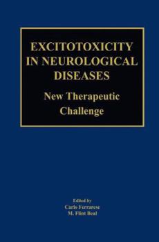 Paperback Excitotoxicity in Neurological Diseases: New Therapeutic Challenge Book