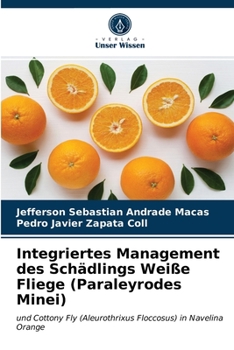 Paperback Integriertes Management des Schädlings Weiße Fliege (Paraleyrodes Minei) [German] Book