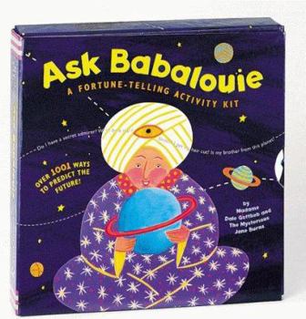 Hardcover Ask Babalouie [With Tell-Tale Cards, Think Blots and Flexi Fortune Flipper and Weather or Not, Spin the Genie, Wo Book