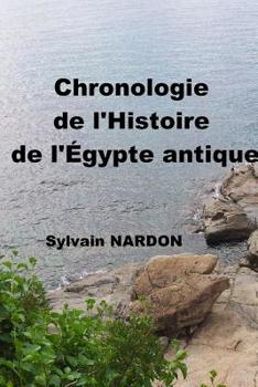 Paperback Chronologie de l'Histoire de l'?gypte antique [French] Book