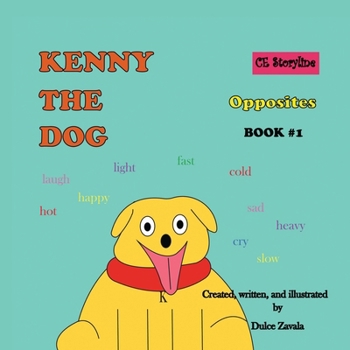 Paperback Kenny the Dog: Book 1: Opposites Book