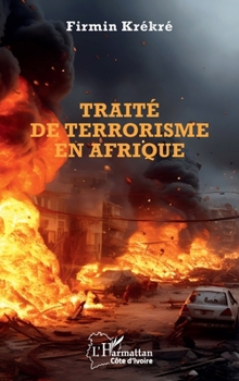 Paperback Traité de terrorisme en Afrique [French] Book