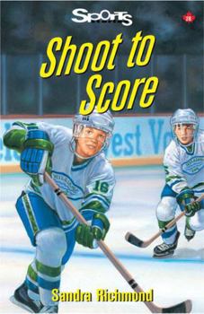 Paperback Shoot to Score (Lorimer Sports Stories) Book