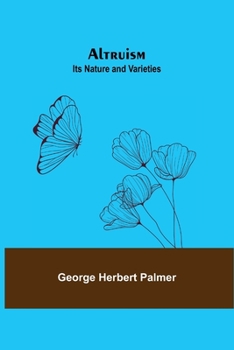 Paperback Altruism: Its Nature and Varieties Book