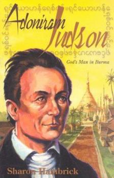 Hardcover Adoniram Judson: God's Man in Burma Book