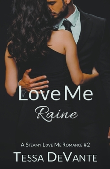 Paperback Love Me, Raine Book