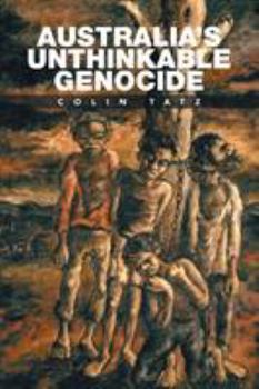 Paperback Australia's Unthinkable Genocide Book