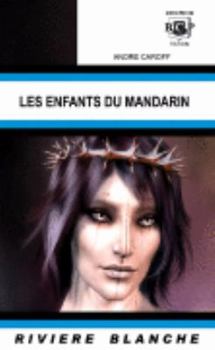 Paperback Les enfants du mandarin Book
