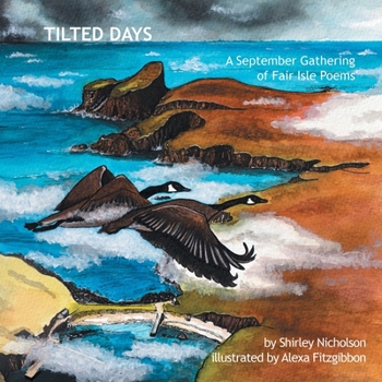 Paperback Tilted Days: A September Gathering of Fair Isle Poems Book