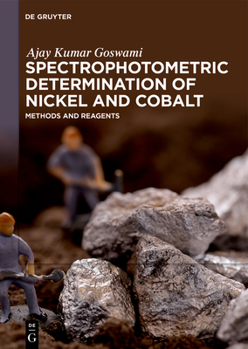 Hardcover Spectrophotometric Determination of Nickel and Cobalt: Methods and Reagents Book