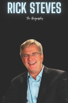 Paperback Rick Steves: The Biography Book