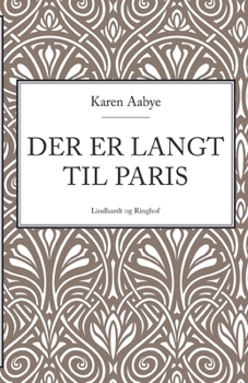 Paperback Der er langt til Paris [Danish] Book